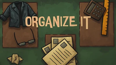 ORGANIZE IT